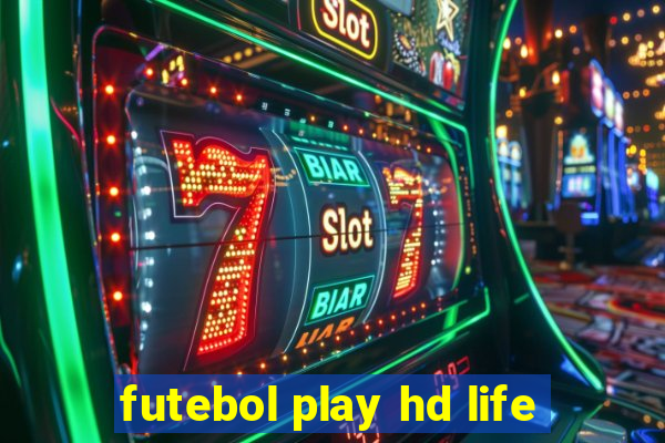 futebol play hd life